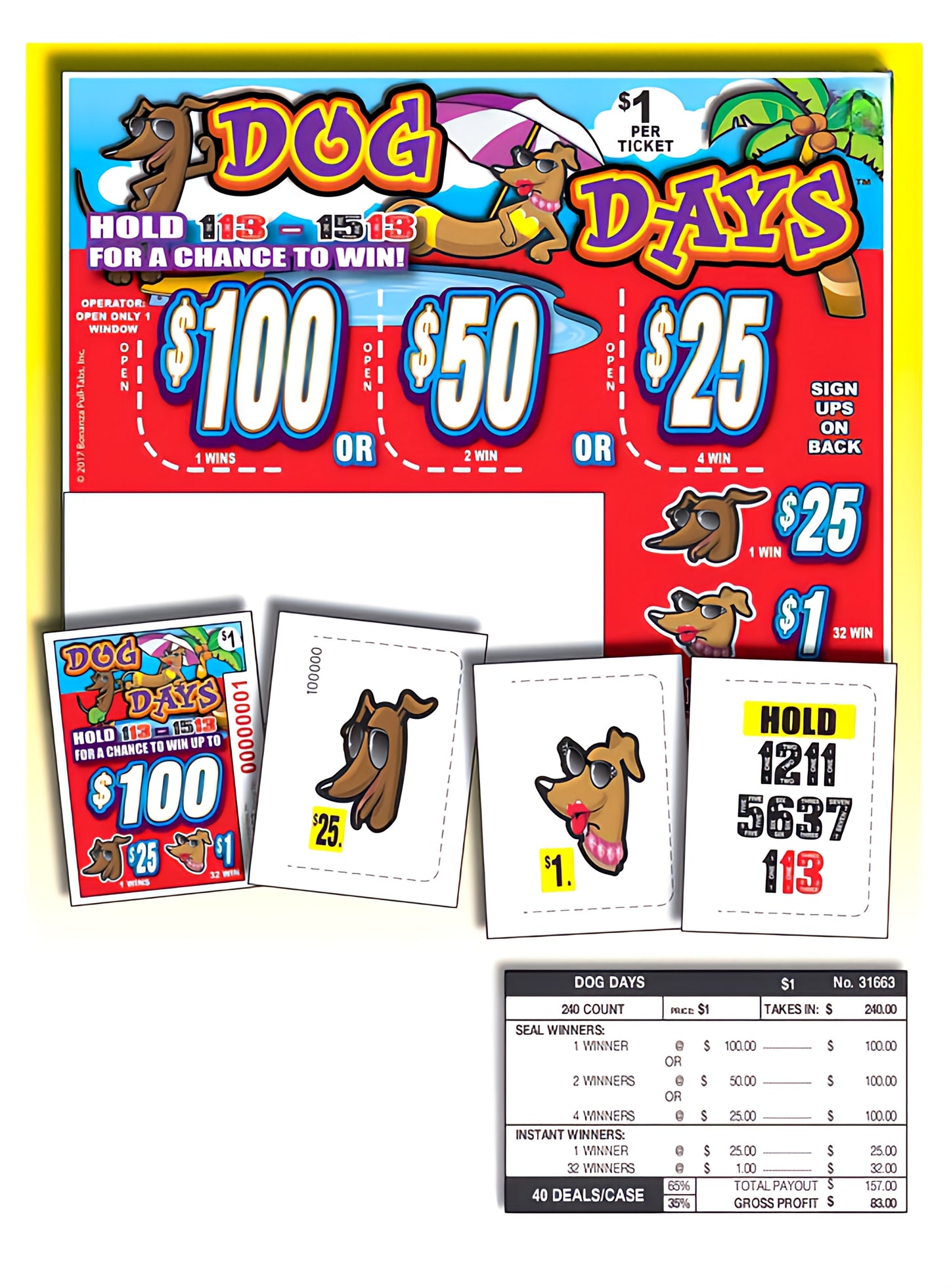 DOG DAYS 240 ct Pull Tab Ticket