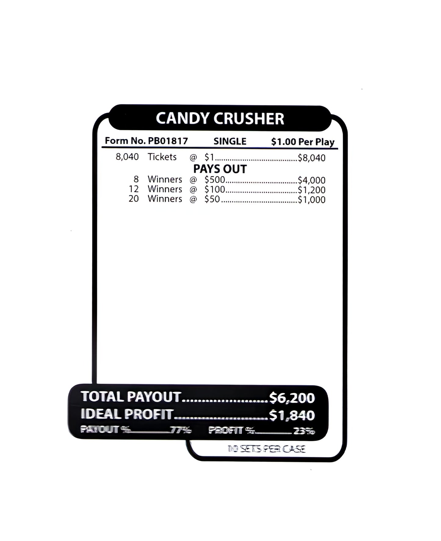 CANDY CRUSHER 8,040 ct Jar Ticket