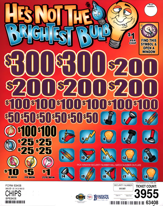HE'S NOT THE BRIGHTEST BULB 3,955 ct Chip