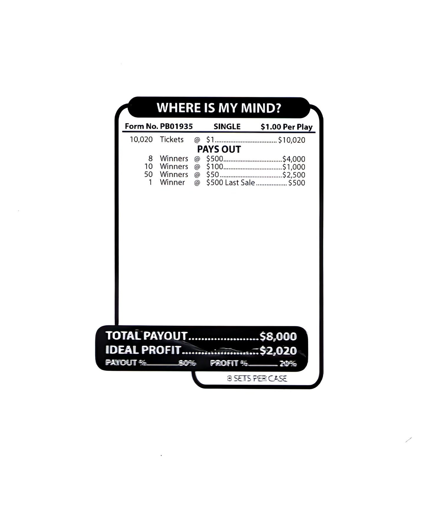 WHERE IS MY MIND 10,020 ct Jar Ticket